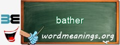 WordMeaning blackboard for bather